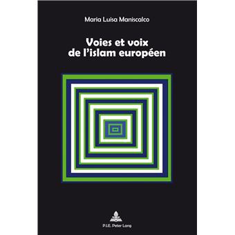 Voies et voix de l'islam européen