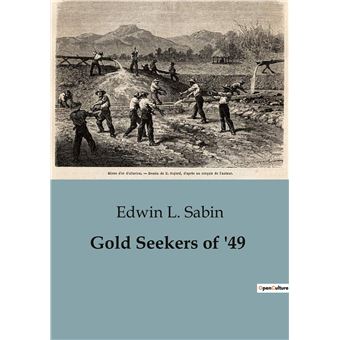 Gold Seekers of '49