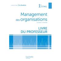 En situation Management des organisations 1re STMG - Livre professeur