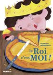 Le roi, c'est moi !