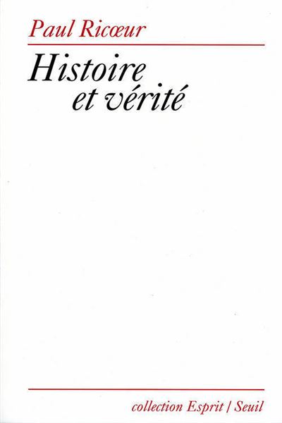 Histoire et Vérité - Paul Ricoeur - (donnée non spécifiée)