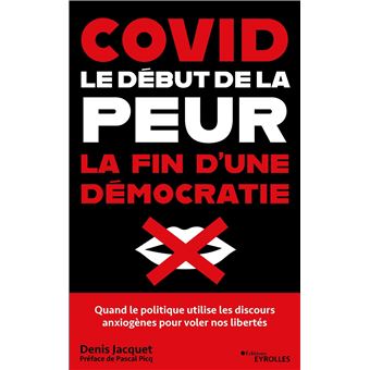 Covid : le début de la peur, la fin d'une démocratie
