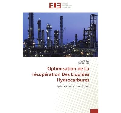 Optimisation de La récupération Des Liquides Hydrocarbures