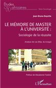Le mémoire de master à l'université : Sociologie de la réussite