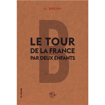 Le tour de la France par deux enfants