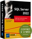 SQL Server 2022 - Coffret de 2 livres : Maîtrisez l'administration et la mise en œuvre