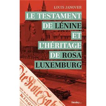 Le testament de Lénine et l'héritage de Rosa Luxemburg