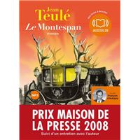 Le Montespan - Suivi d'un entretien avec l'auteur