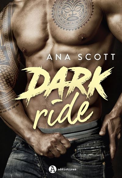 Dark Ride - Ana Scott - broché
