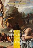 La Voie Parfaite ou le Christ ésotérique