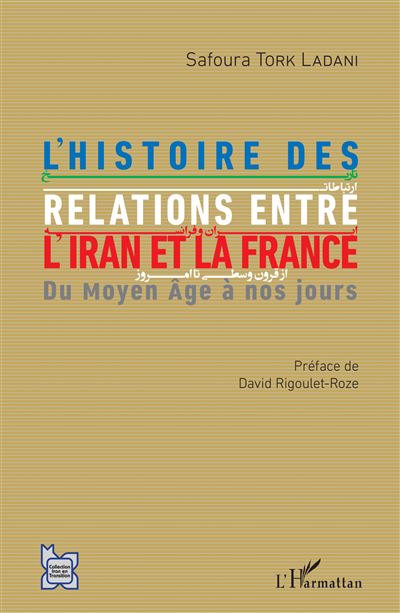 L'histoire des relations entre l'iran et la france