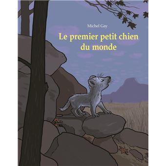 Le premier petit chien du monde