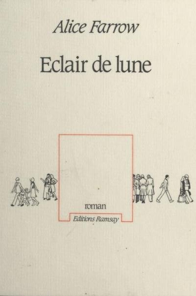 Eclair de Lune - Alice Farrow - Achat Livre ou ebook | fnac