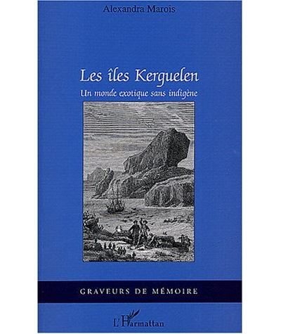 Les îles Kerguelen