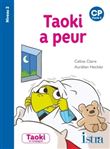 Taoki et compagnie CP - Taoki a peur - Album Niveau 2