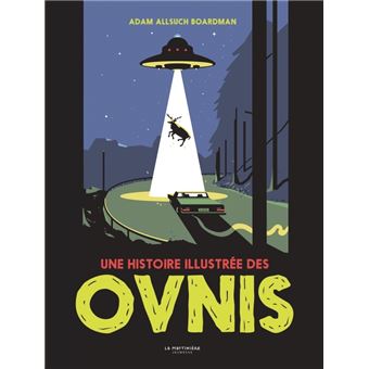 Une histoire illustrée des ovnis