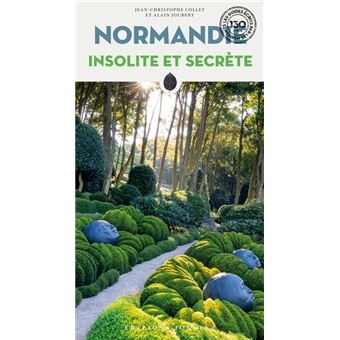 Normandie insolite et secrète