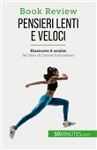 Pensieri lenti e veloci