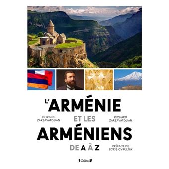L'Arménie et les Arméniens de A à Z