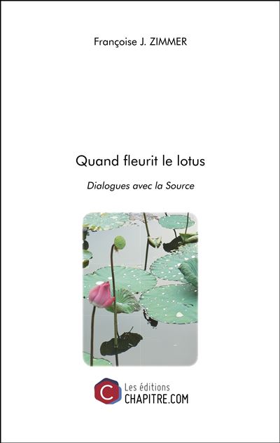 Quand fleurit le lotus