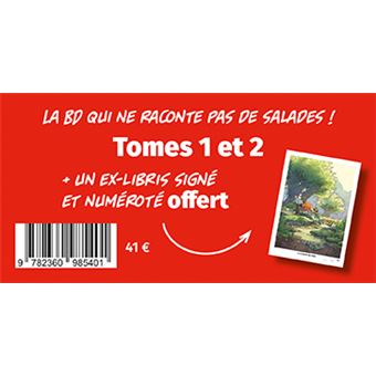 La folle histoire des plantes, tomes 1 et 2 + 1 ex-libris