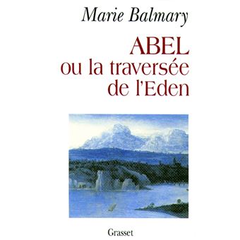 Abel ou la traversée de l'Eden - 1