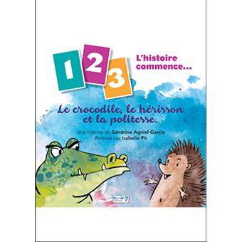 Le Crocodile le Hérisson et la Politesse