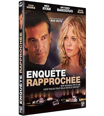 Enquête rapprochée