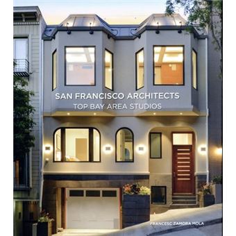 San Francisco Architects - Top Bay Area Studios