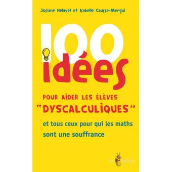 100 idées pour aider les élèves « dyscalculiques » - 1