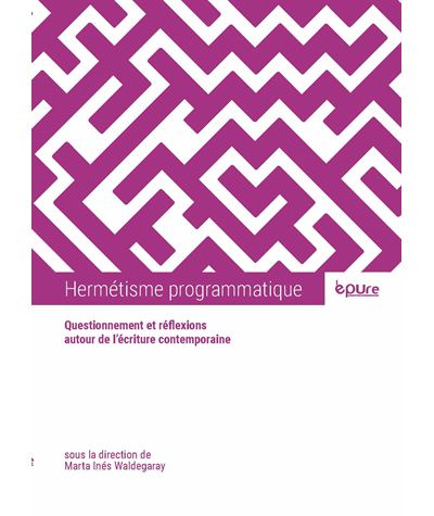 Hermetisme programmatique questionnement et reflexions auto