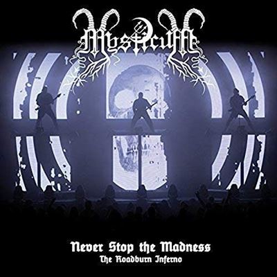 Never Stop The Madness Raodbur