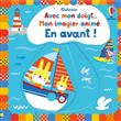 En avant ! - Avec mon doigt... Mon imagier animé