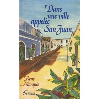 Dans une ville appelée San Juan