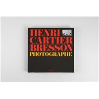 Henri Cartier-Bresson photographe