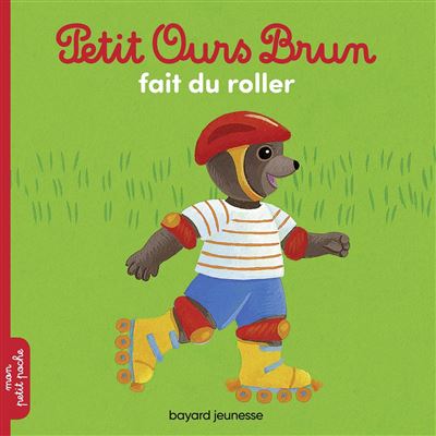 Petit Ours Brun fait du roller - Danièle Bour - broché
