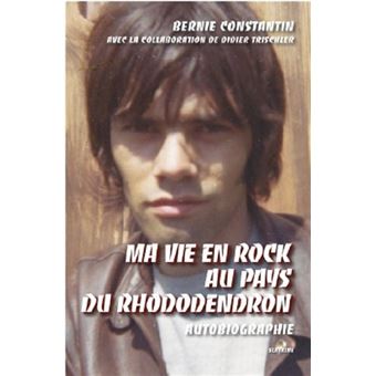 Ma vie en rock au pays du rhododendron