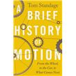 A Brief History Of Motion - Brochado - Tom Standage, Tom Standage ...