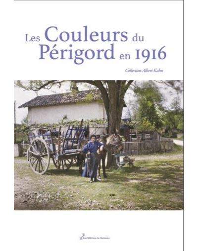 Les Couleurs du Périgord en 1916