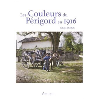 Les Couleurs du Périgord en 1916