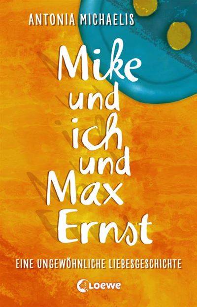 Mike und ich und Max Ernst