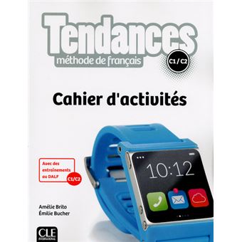 Tendances niveau C1-C2 - Cahier d'activités