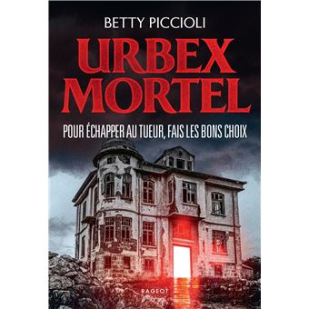 Urbex mortel