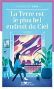La terre est le plus bel endroit du ciel