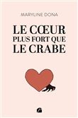 Le coeur plus fort que le crabe