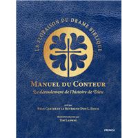 La Floraison du Drame Biblique – Manuel du conteur
