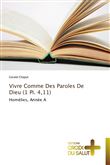 Vivre comme des paroles de dieu (1 pi. 4,11)