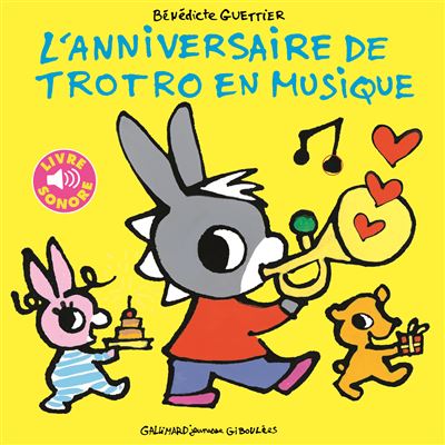 L Ane Trotro L Anniversaire De Trotro En Musique Benedicte Guettier Cartonne Achat Livre Fnac