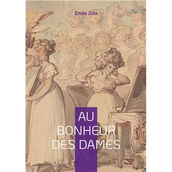 Au Bonheur Des Dames - Broché - Émile Zola - Achat Livre Ou Ebook | Fnac