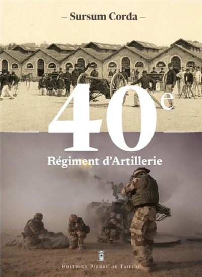Le 40e régiment d artillerie